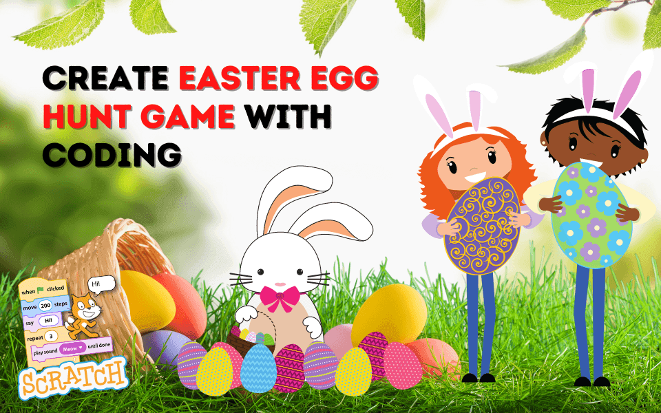 Create an Easter Egg Hunt Game with Coding