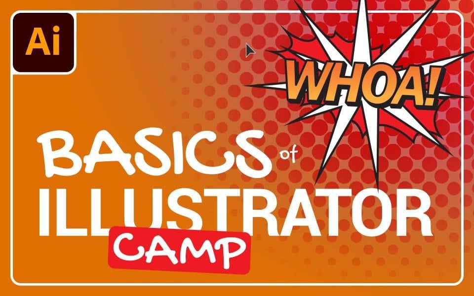 Basics of Illustrator Camp