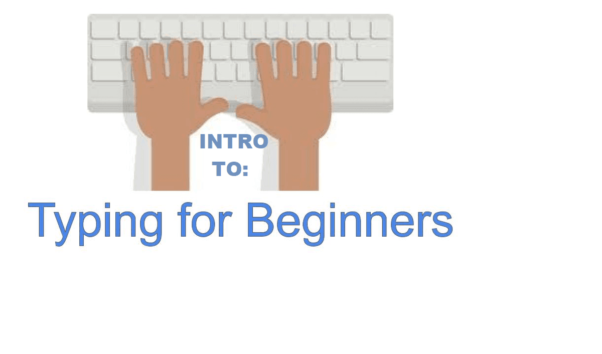 Intro to Typing for Beginners (Single Session, Request Time)